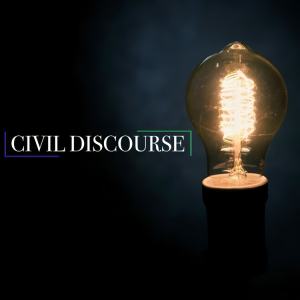 Read more about the article Civil Discourse Today: Lessons from Our Past Can Guide Us
